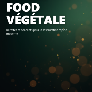 Street Food Vegetale : Creer une Offre Rentable en Service Rapide